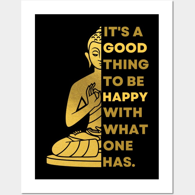 It's A Good Thing To Be Happy | Buddha Wall Art by ZenStardust